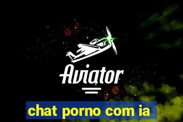 chat porno com ia